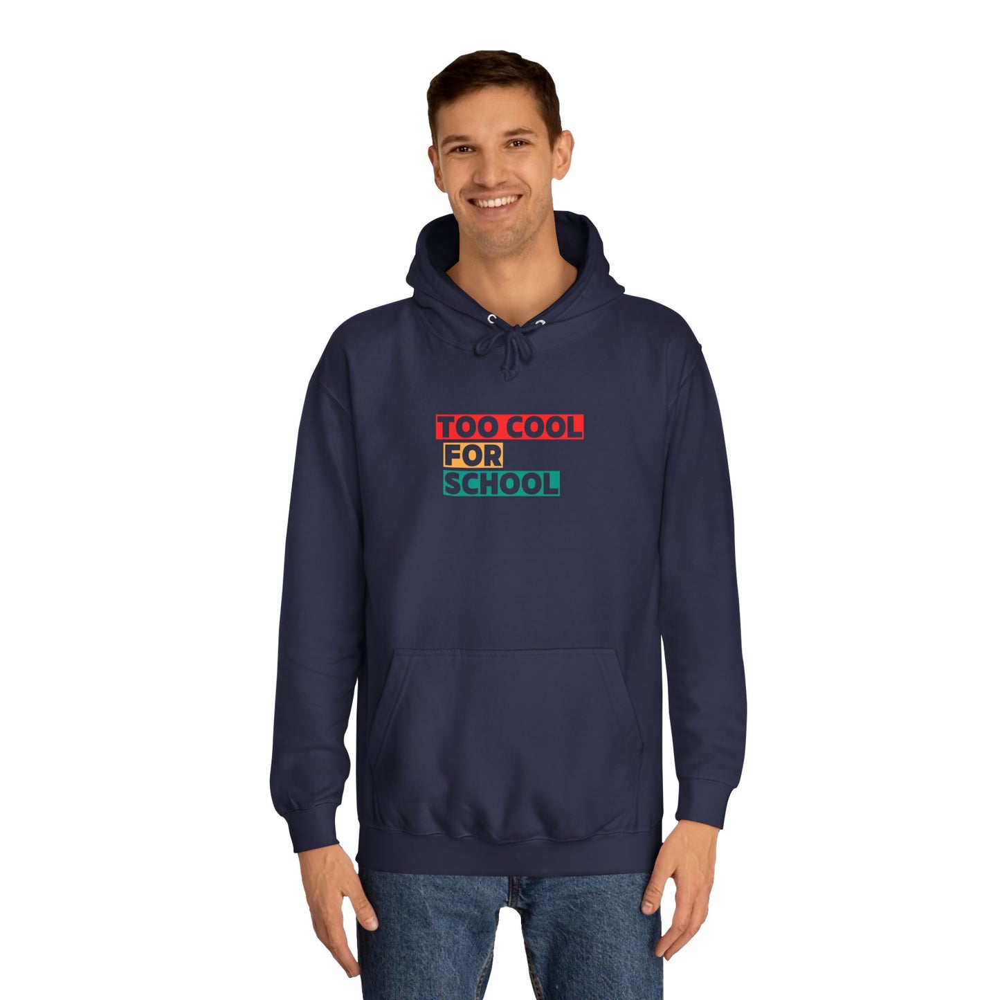 Unisex Too Cool For School Hoodie, Unisex Hoodie, Trendy hoodie, Gift for Home Educated Kids, Home educating Students Hoodie