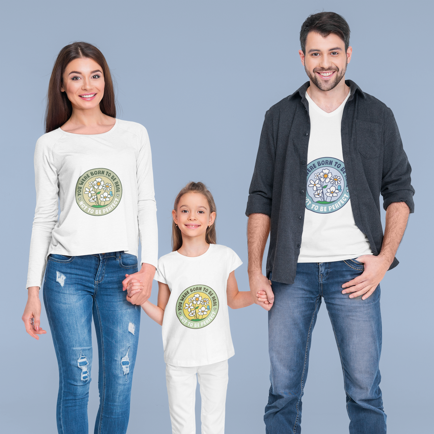 Parents and kids matching T-shirts - You were born to be real not to be perfect - Positive vibes T-shirts for whole family