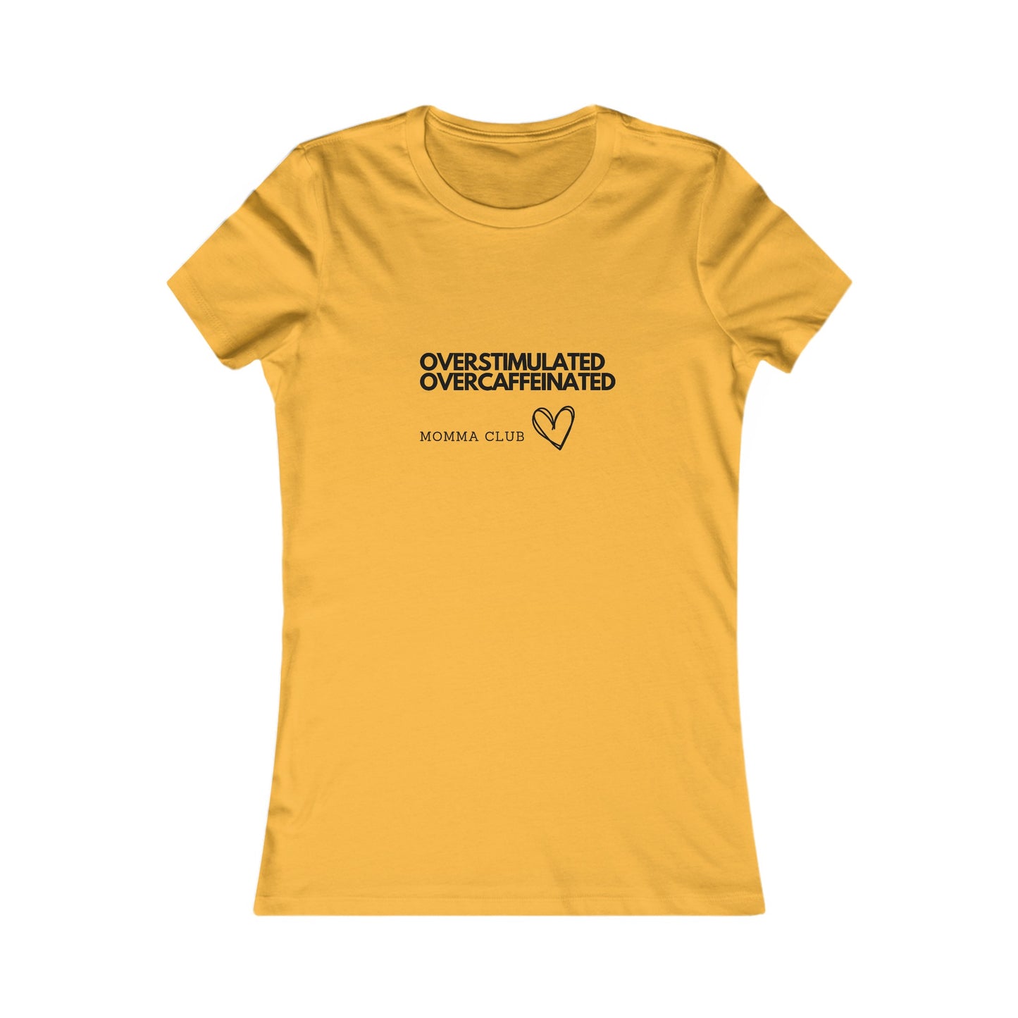 Women's T-shirt - Overstimilated Overcaffeinated Momma Club - Exhausted Parents - Humorous Tshirt - Tshirts For Parents