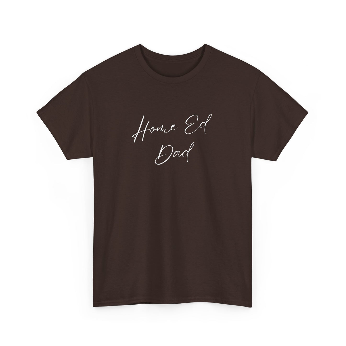 Men's Heavy Cotton Tshirt - Home Ed Dad - Tshirt For Home Educating Dads - Home Educating