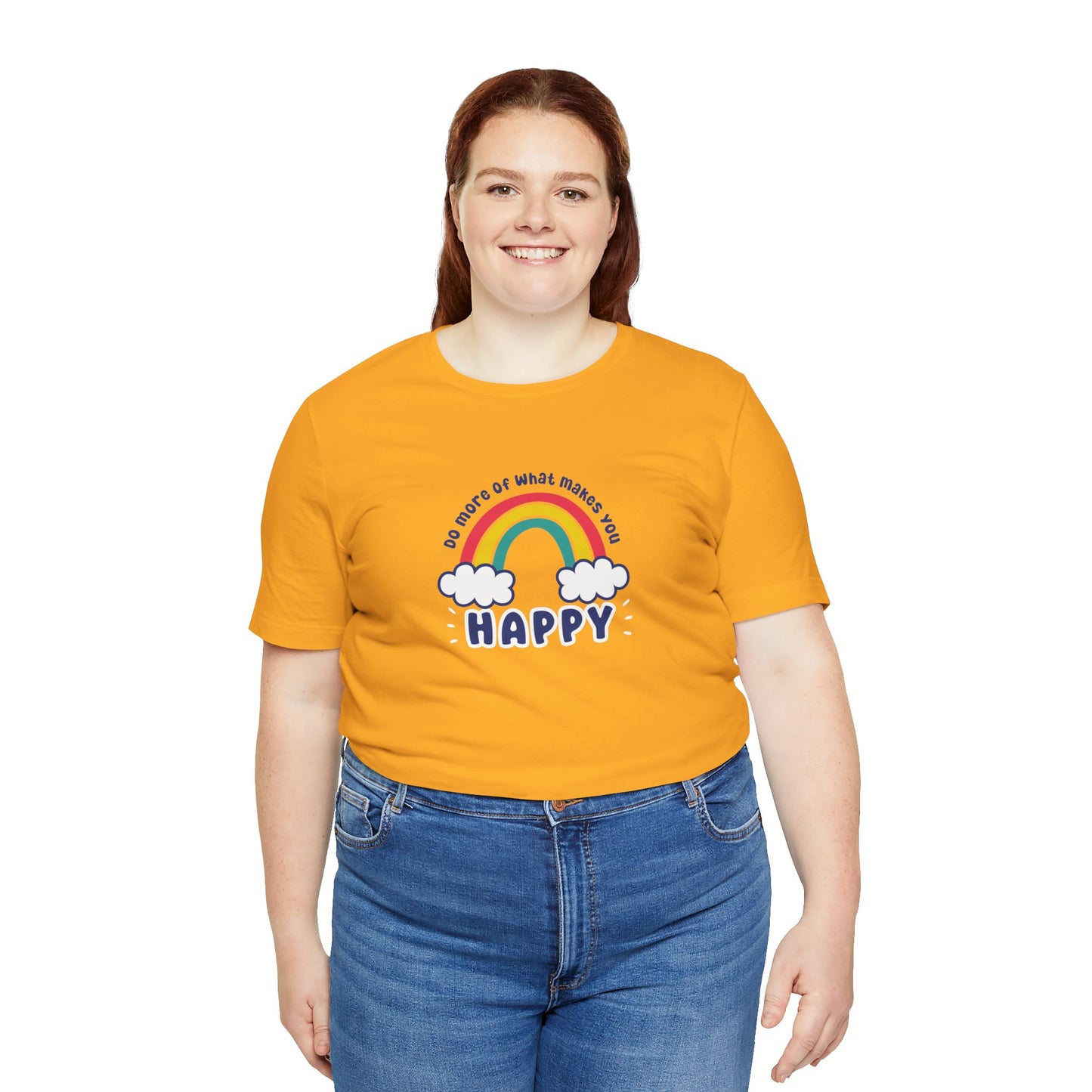 Unisex Jersey Short Sleeve Tee - Do more of what makes you happy