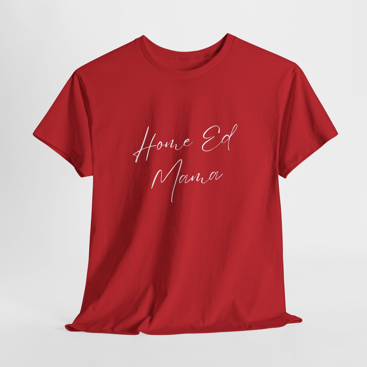 Women's Heavy Cotton T-shirt - Home Ed Mama - T-shirt For Home Educating Moms - Home Educating