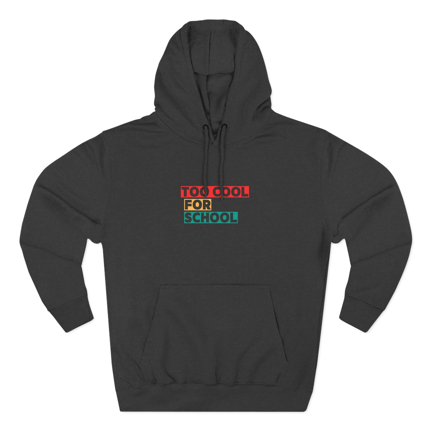 Unisex Teenagers Too Cool For School Hoodie, Trendy Pullover Sweatshirt, Cozy Gift for Students, Back to School, Everyday Wear