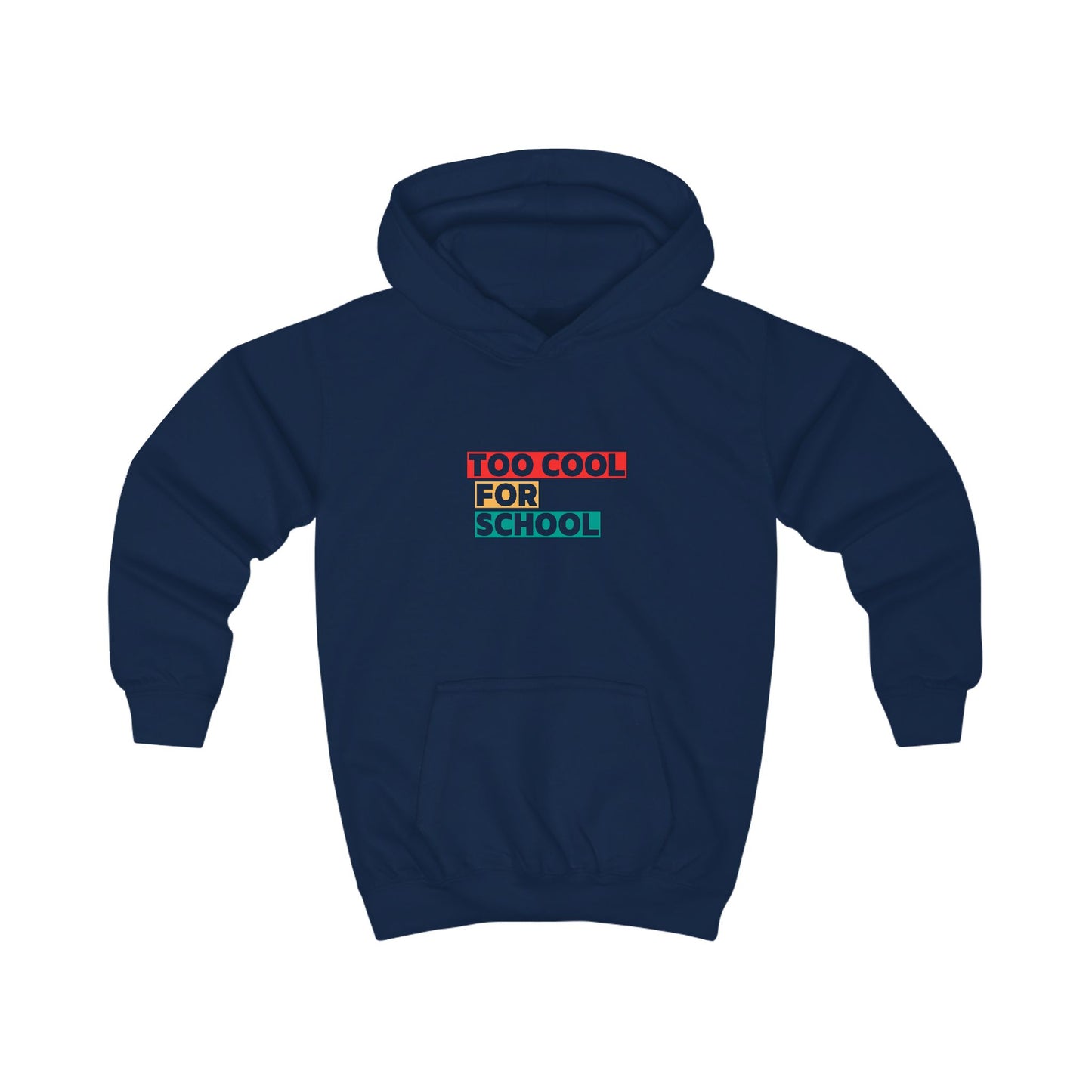 Too Cool for School Kids Hoodie, outh Sweatshirt, Fun Children's Apparel, Home Ed Kids Outfit, Cozy Kids Clothing