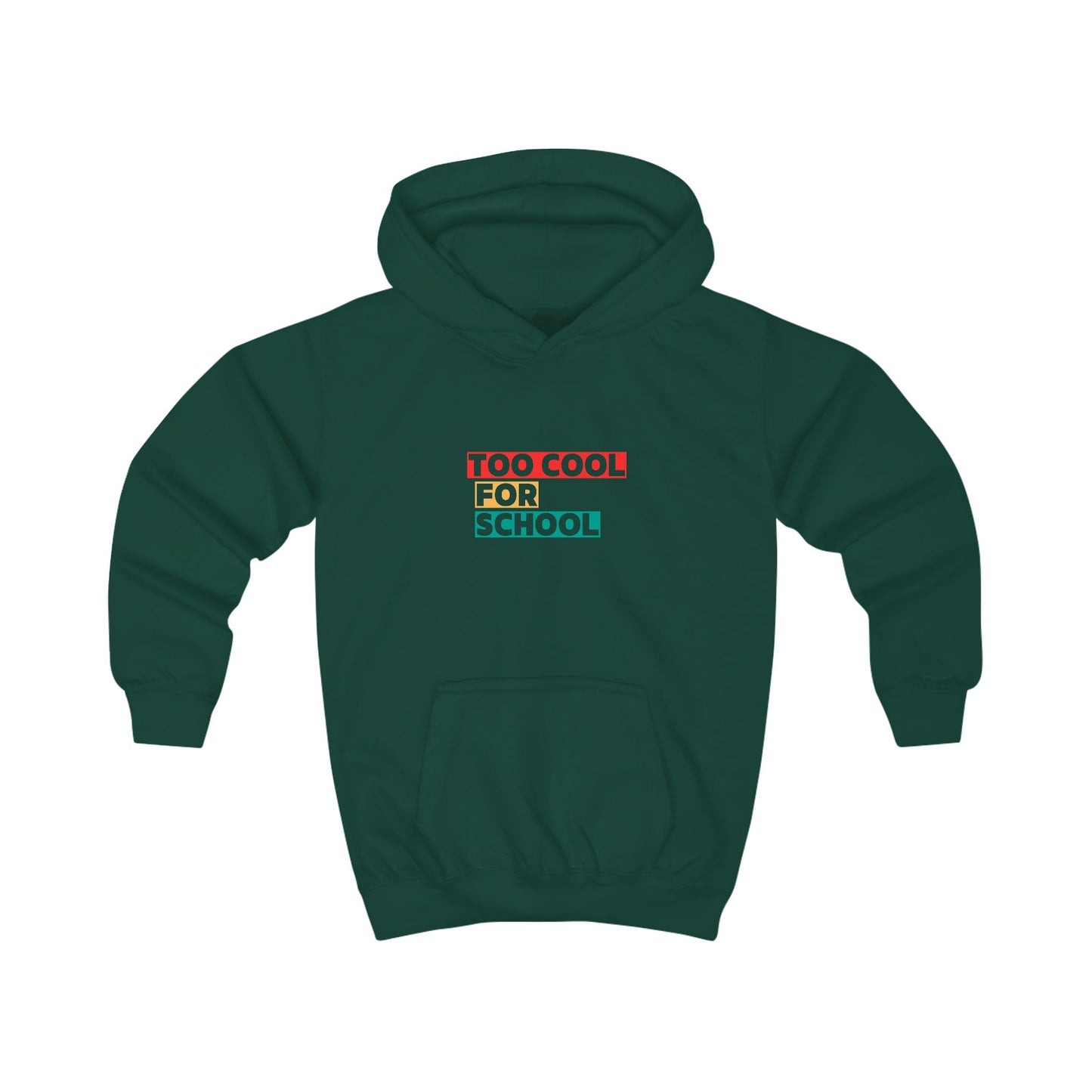 Too Cool for School Kids Hoodie, outh Sweatshirt, Fun Children's Apparel, Home Ed Kids Outfit, Cozy Kids Clothing