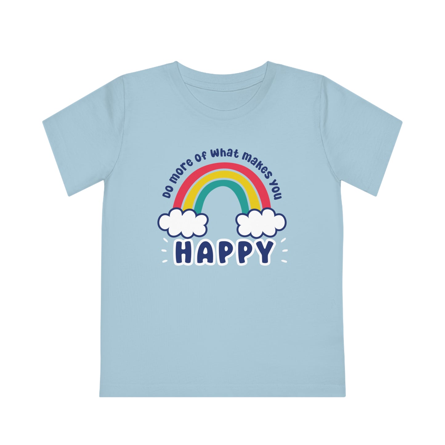 Kids' T-Shirt - Do more of what makes you happy