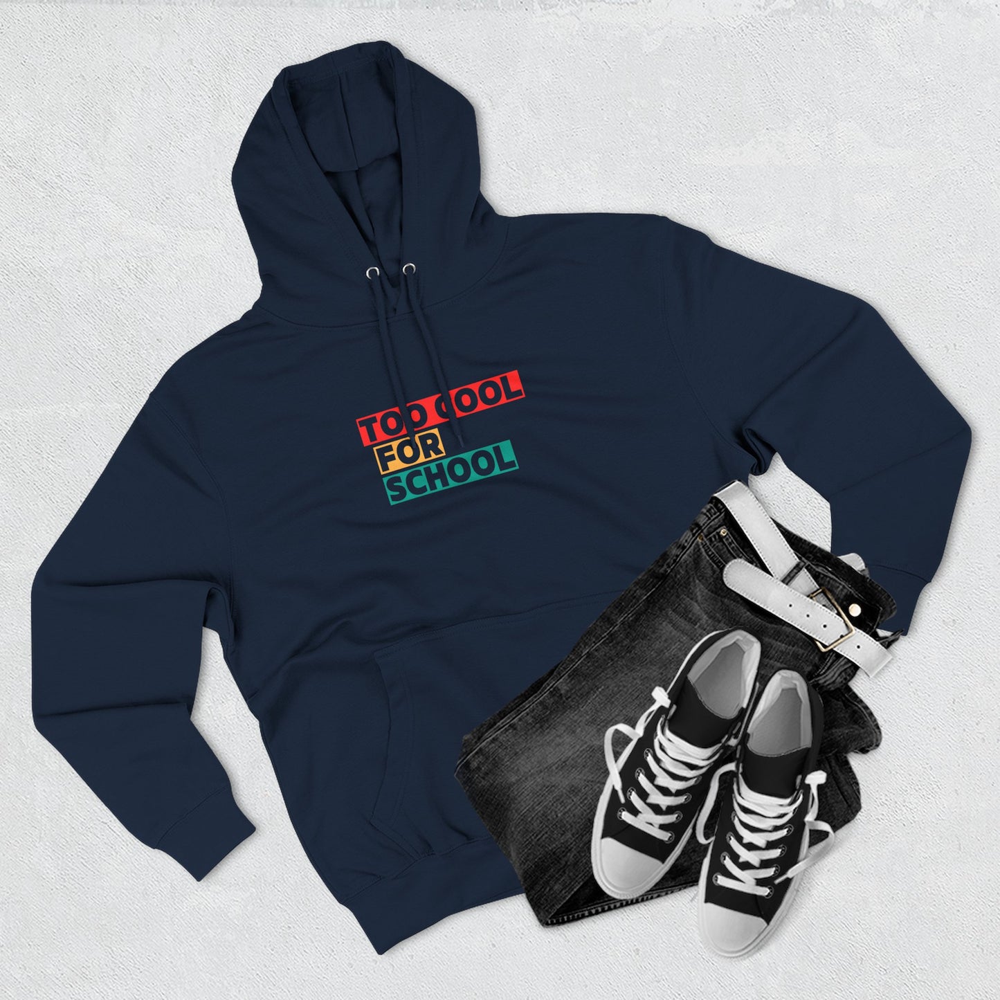 Unisex Teenagers Too Cool For School Hoodie, Trendy Pullover Sweatshirt, Cozy Gift for Students, Back to School, Everyday Wear
