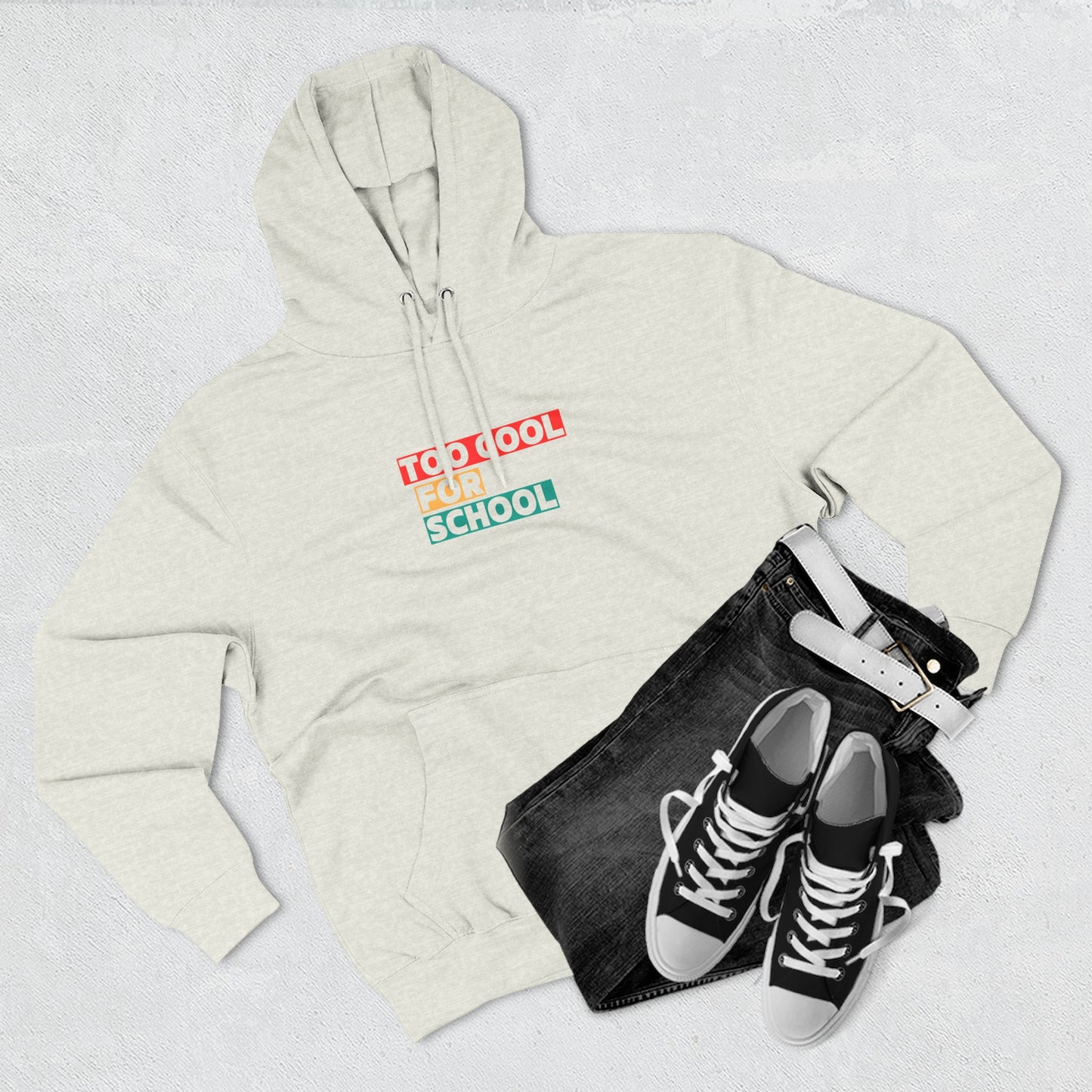 Unisex Teenagers Too Cool For School Hoodie, Trendy Pullover Sweatshirt, Cozy Gift for Students, Back to School, Everyday Wear