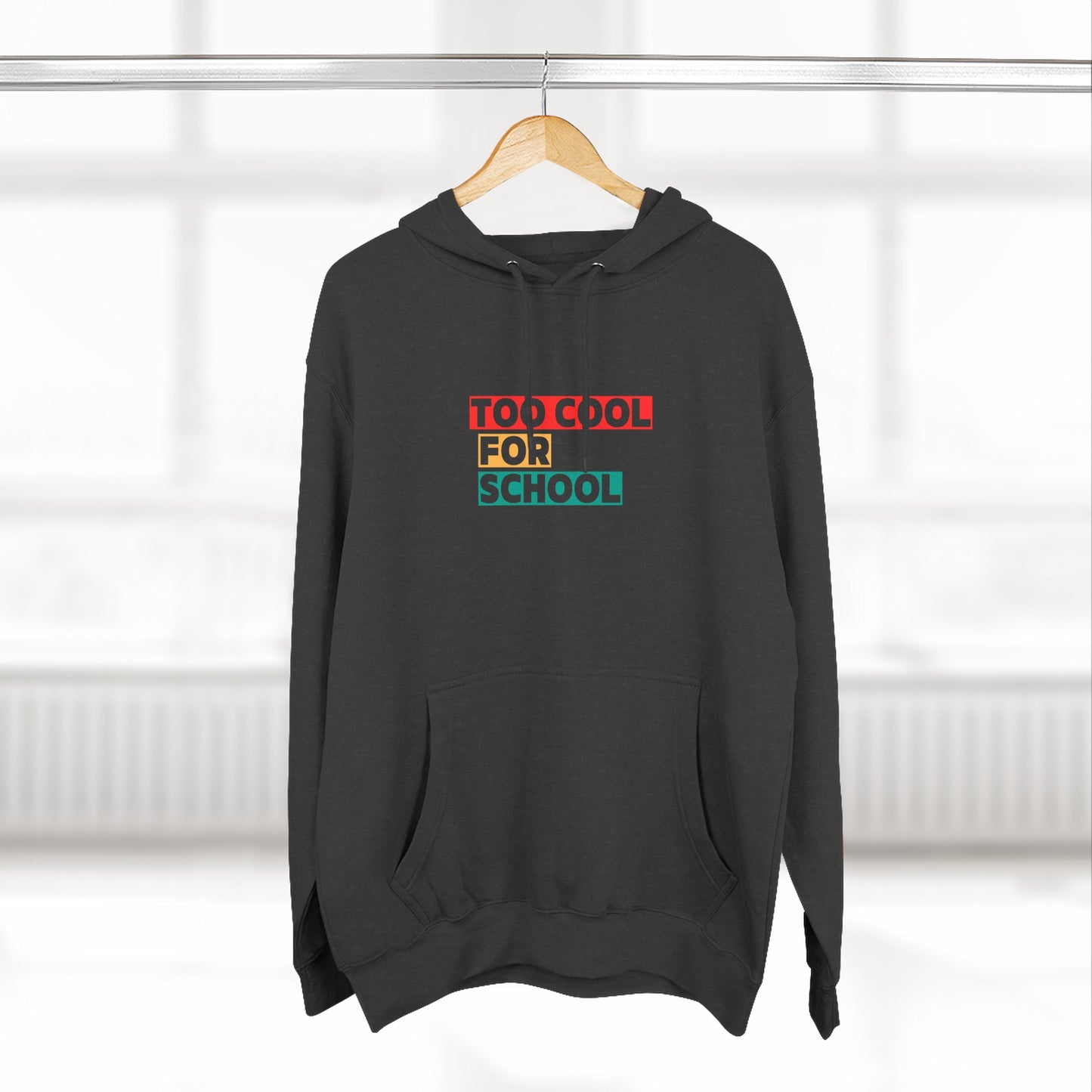 Unisex Teenagers Too Cool For School Hoodie, Trendy Pullover Sweatshirt, Cozy Gift for Students, Back to School, Everyday Wear
