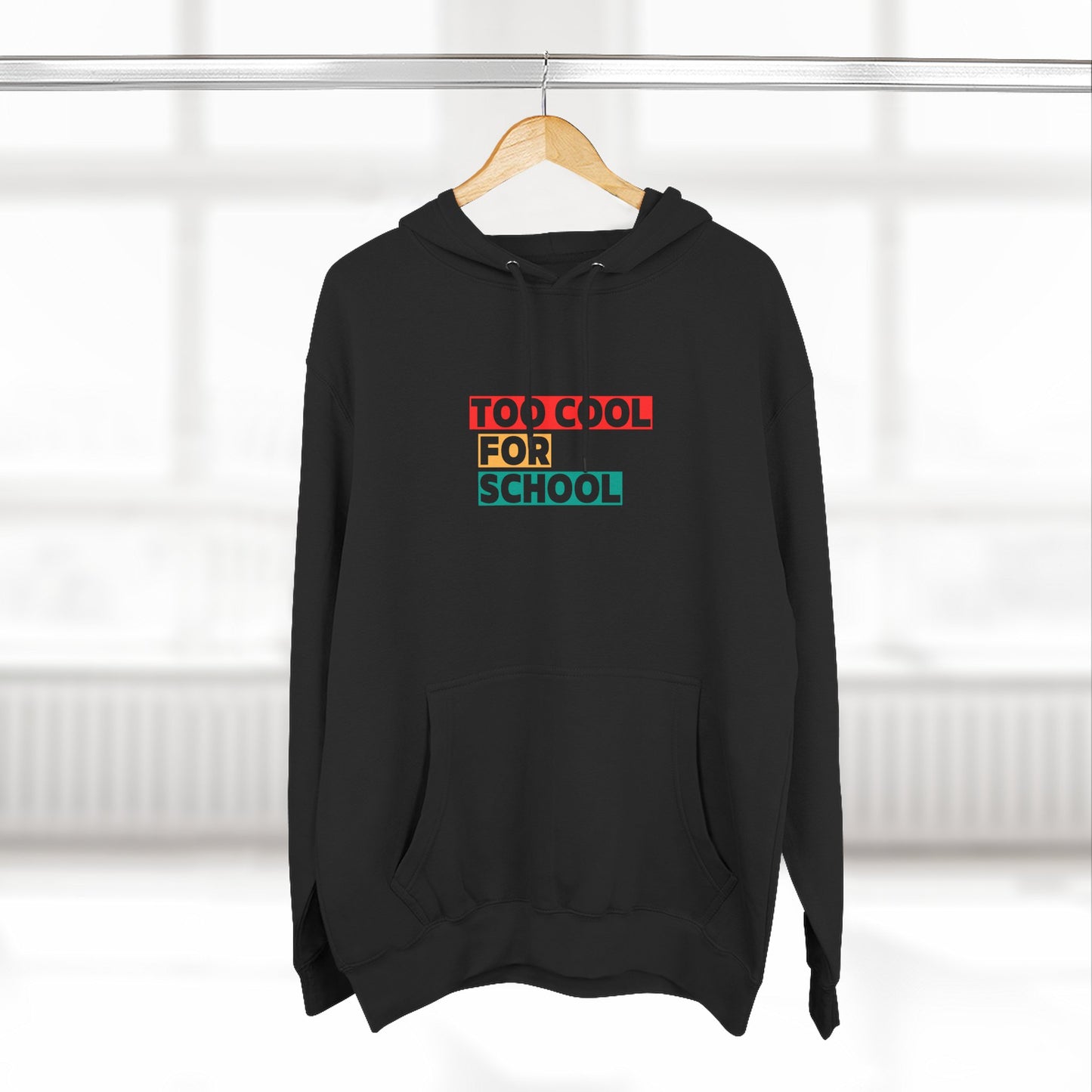 Unisex Teenagers Too Cool For School Hoodie, Trendy Pullover Sweatshirt, Cozy Gift for Students, Back to School, Everyday Wear