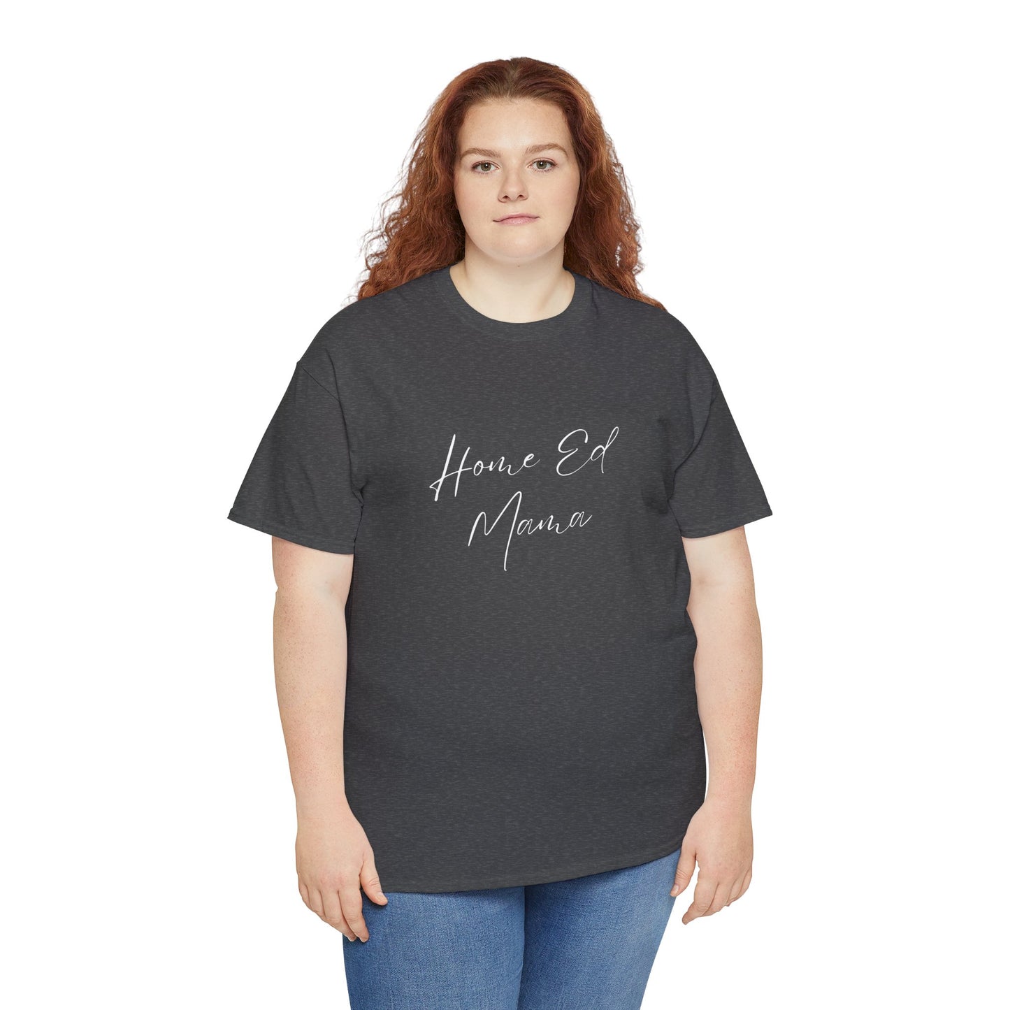 Women's Heavy Cotton T-shirt - Home Ed Mama - T-shirt For Home Educating Moms - Home Educating