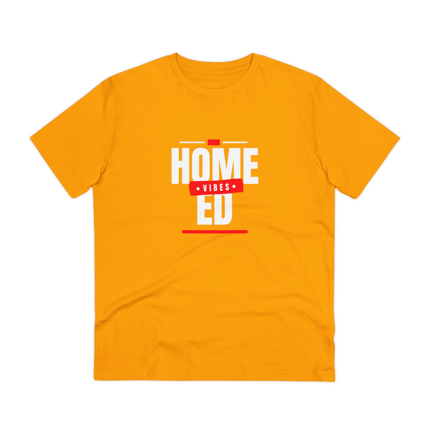 Unisex Organic T-shirt - Home Ed Vibes - Tshirt For Home Educating Parents - Home Education