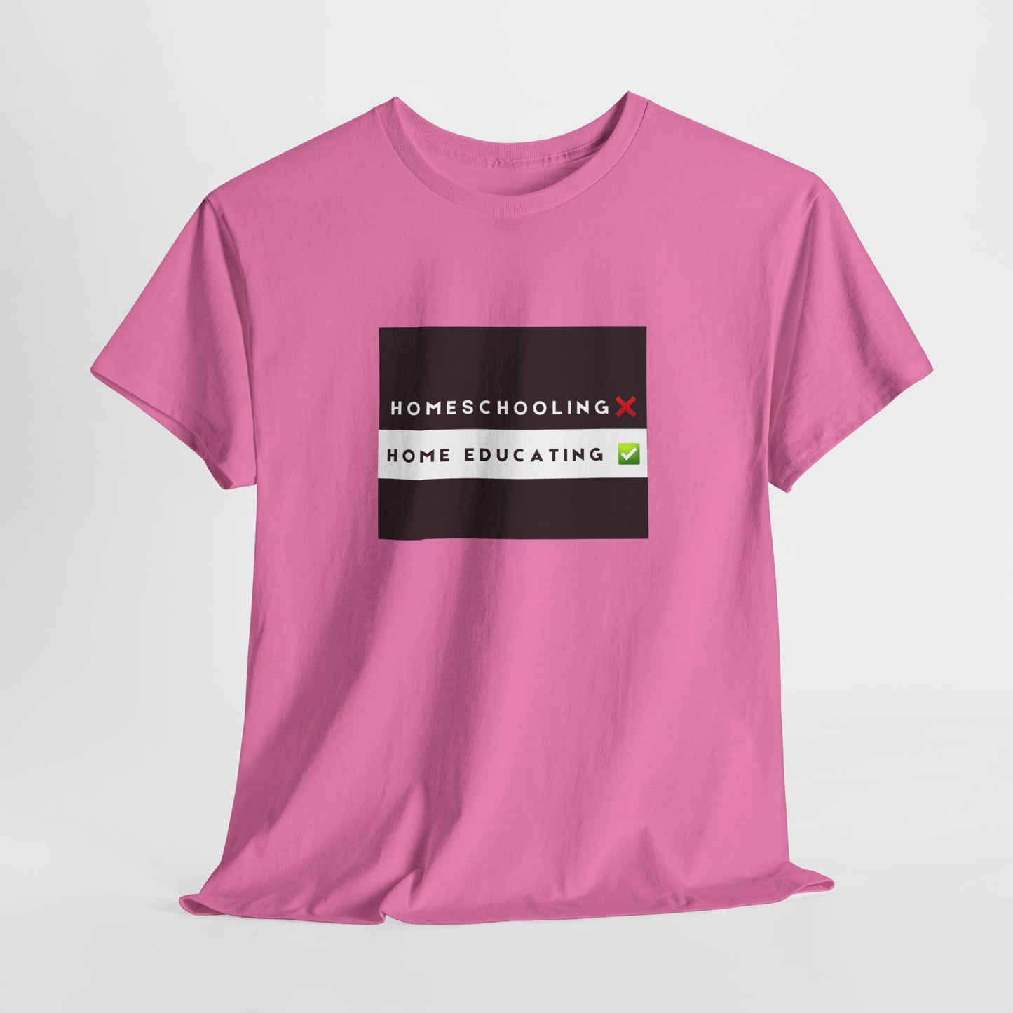 Unisex Heavy Cotton T-shirt - Homeschooling Home Educating - Tshirt For Home Educating Parents - Home Education