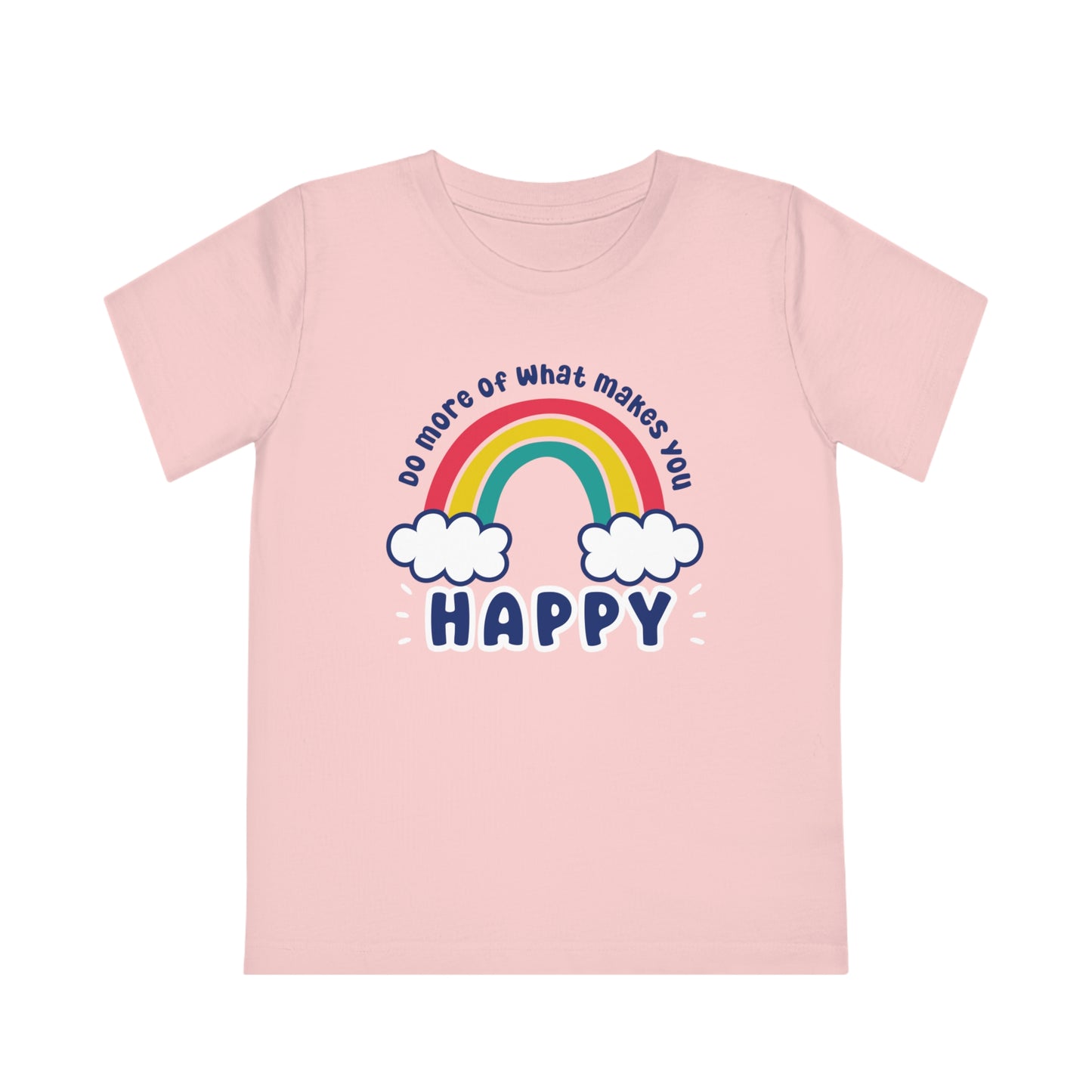 Kids' T-Shirt - Do more of what makes you happy