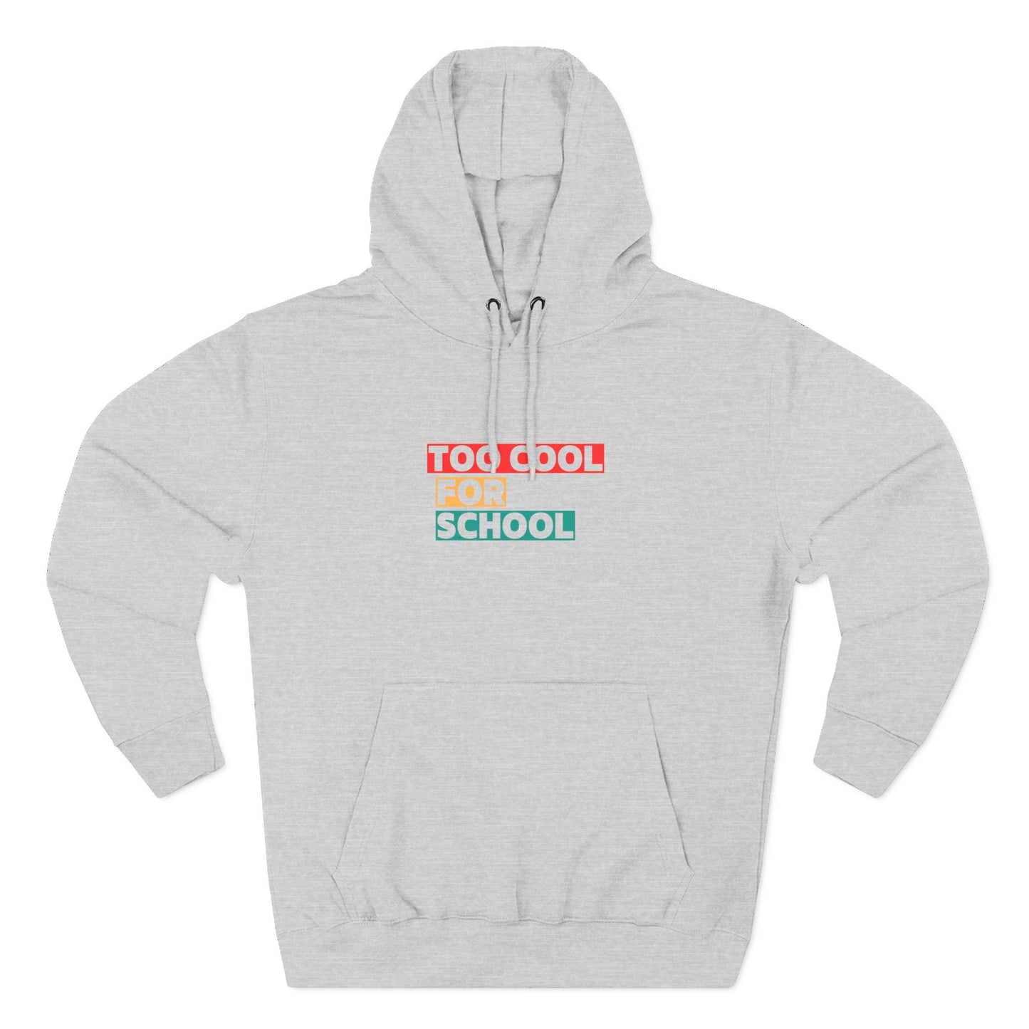 Unisex Teenagers Too Cool For School Hoodie, Trendy Pullover Sweatshirt, Cozy Gift for Students, Back to School, Everyday Wear