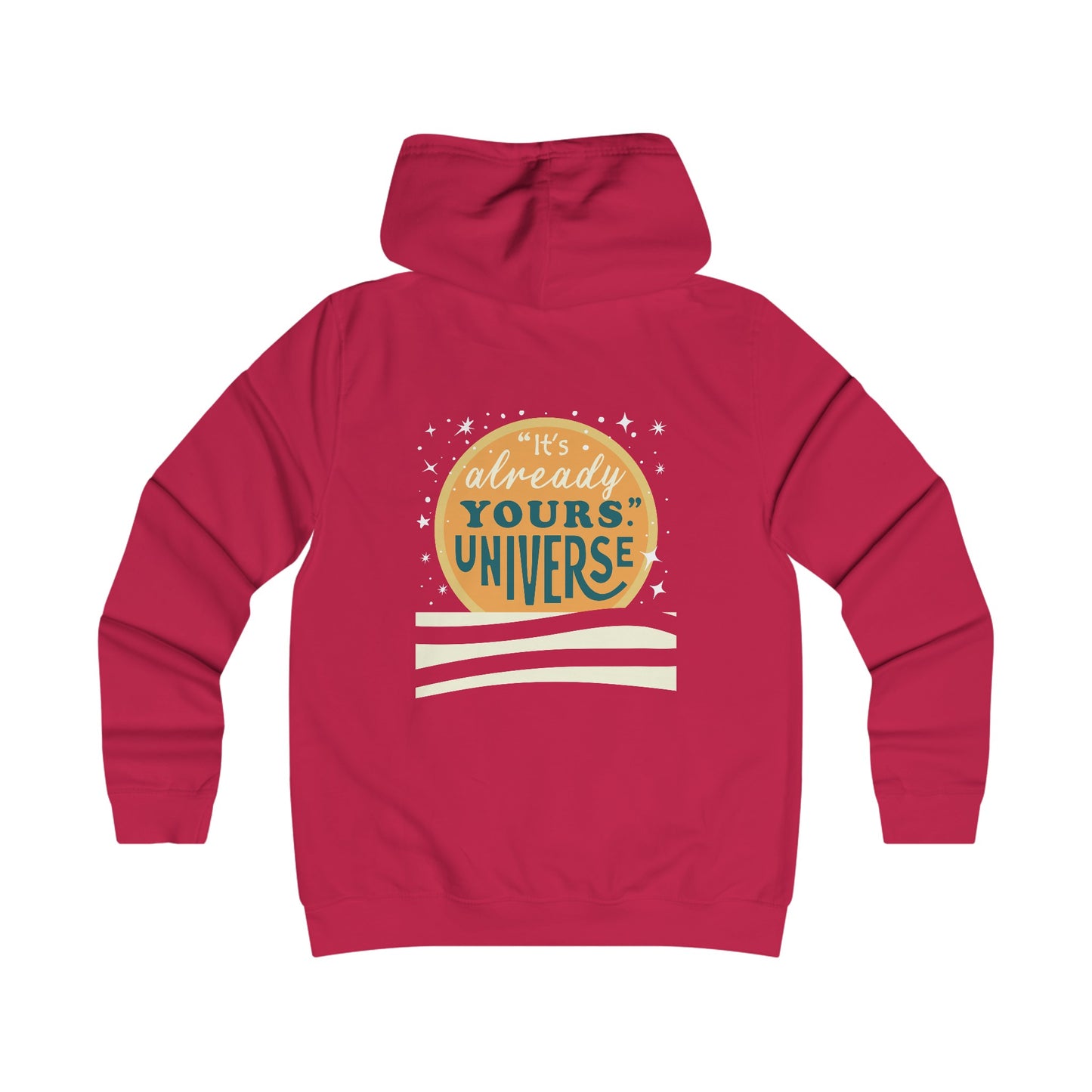 Women's Hoodie - "It's already yours." Universe