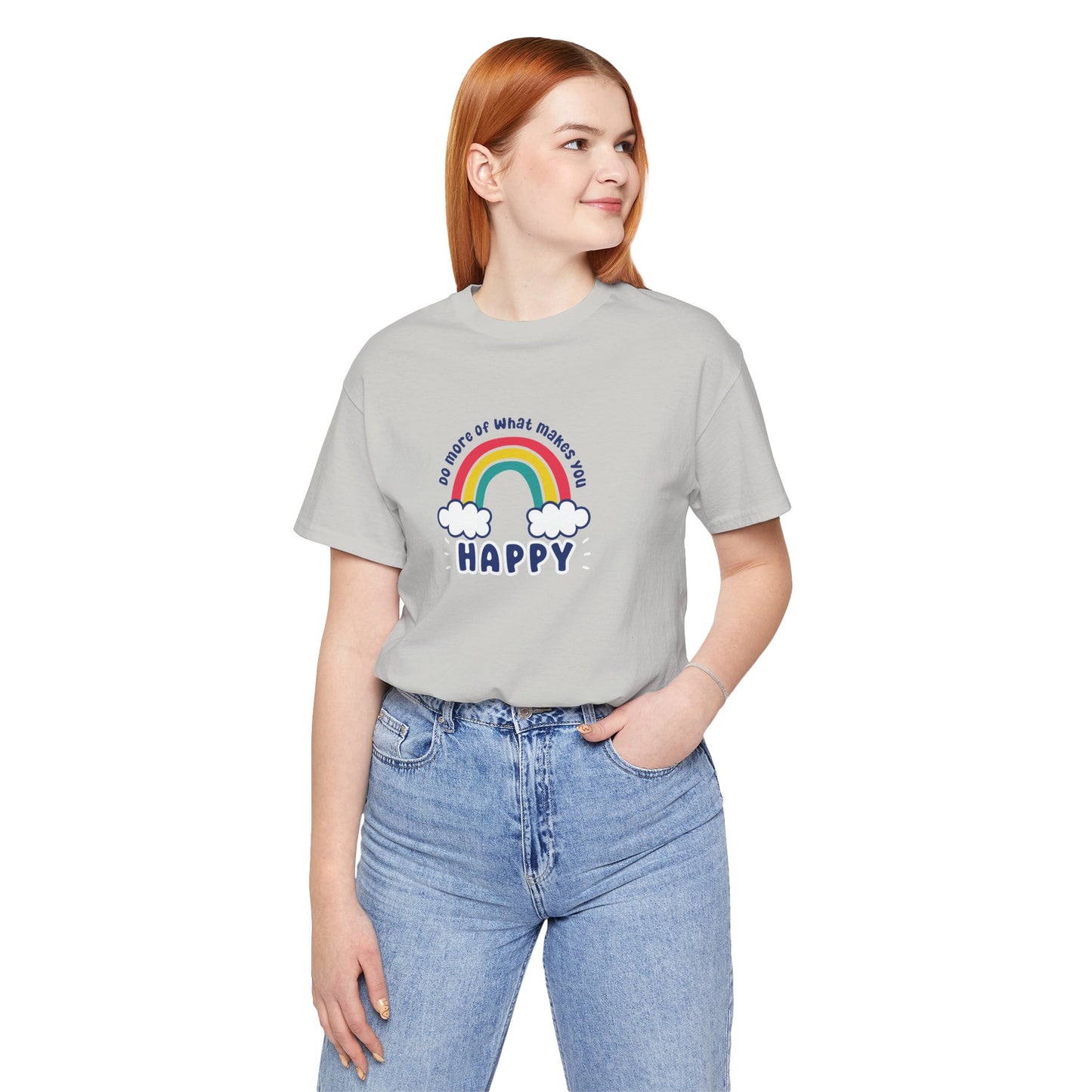 Unisex Jersey Short Sleeve Tee - Do more of what makes you happy