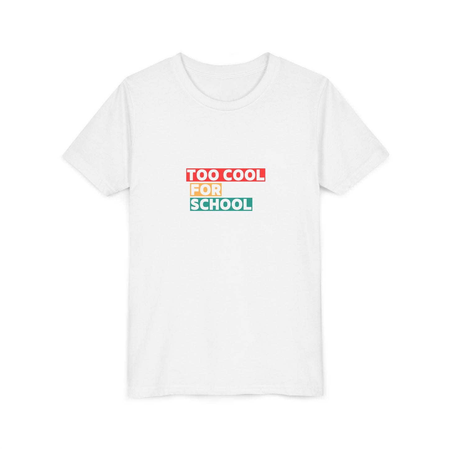 Too Cool for School Youth Tee, Trendy Kids T-Shirt for School, Back to School Outfit, Fun Gift for Teens, Casual Wear, Youth Apparel