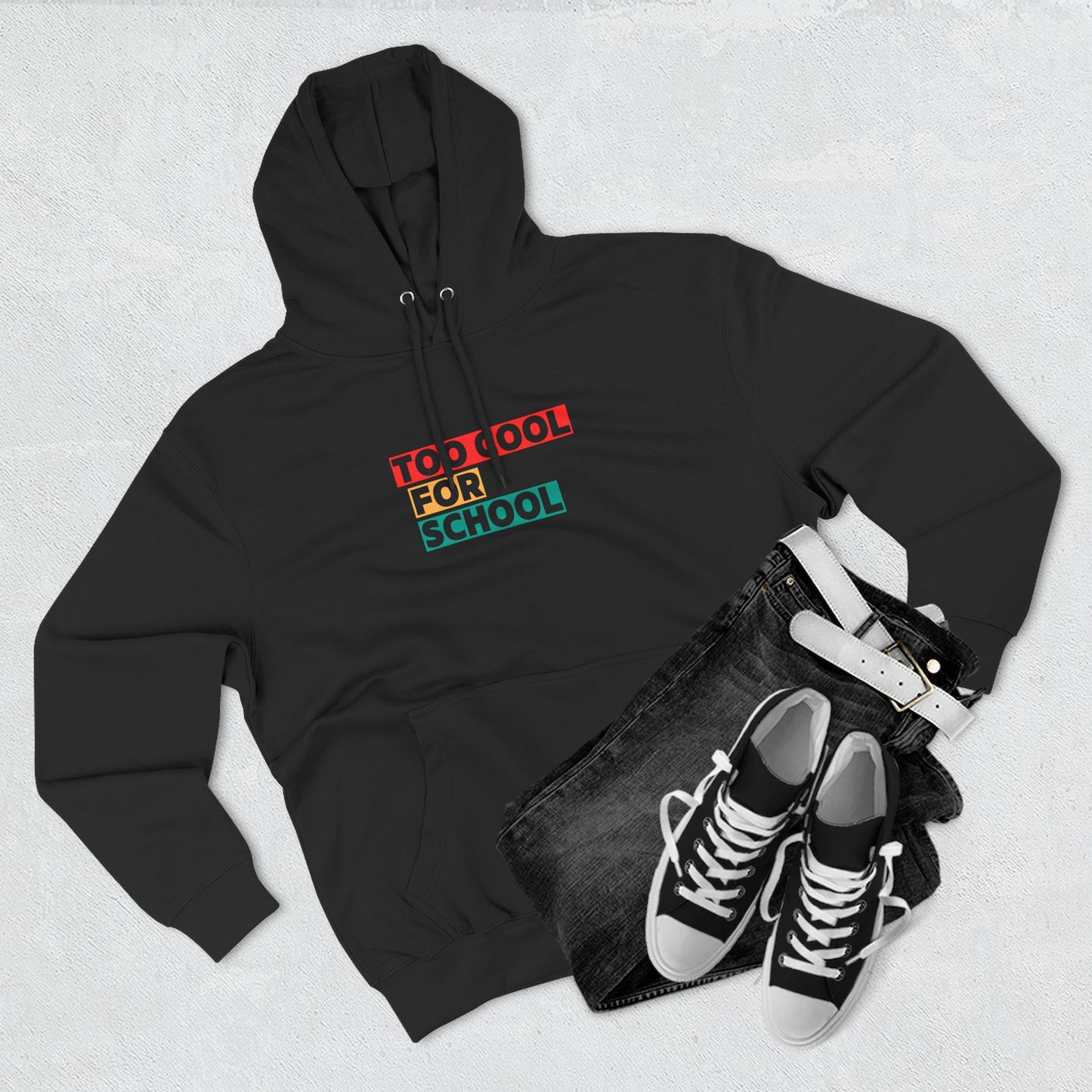 Unisex Teenagers Too Cool For School Hoodie, Trendy Pullover Sweatshirt, Cozy Gift for Students, Back to School, Everyday Wear