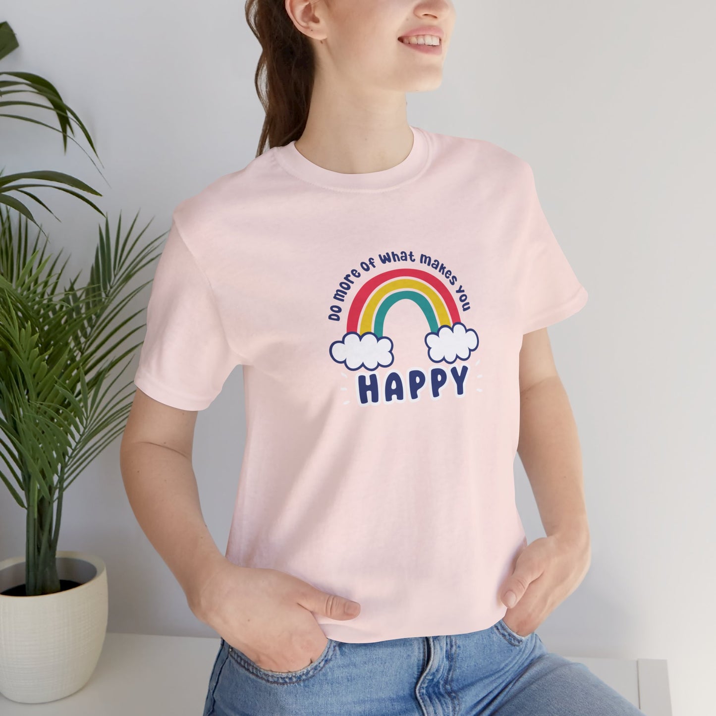 Unisex Jersey Short Sleeve Tee - Do more of what makes you happy