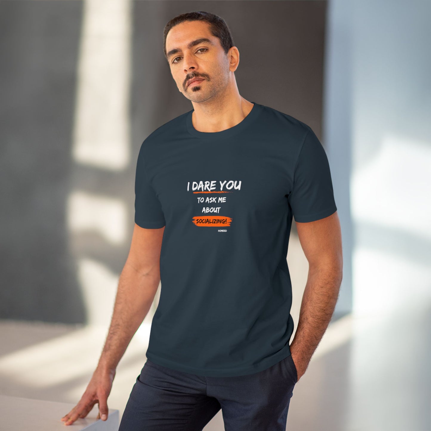 Unisex Organic T-shirt - I Dare You To Ask Me About Socializing - Tshirt For Home Educators - Home Educating Parents