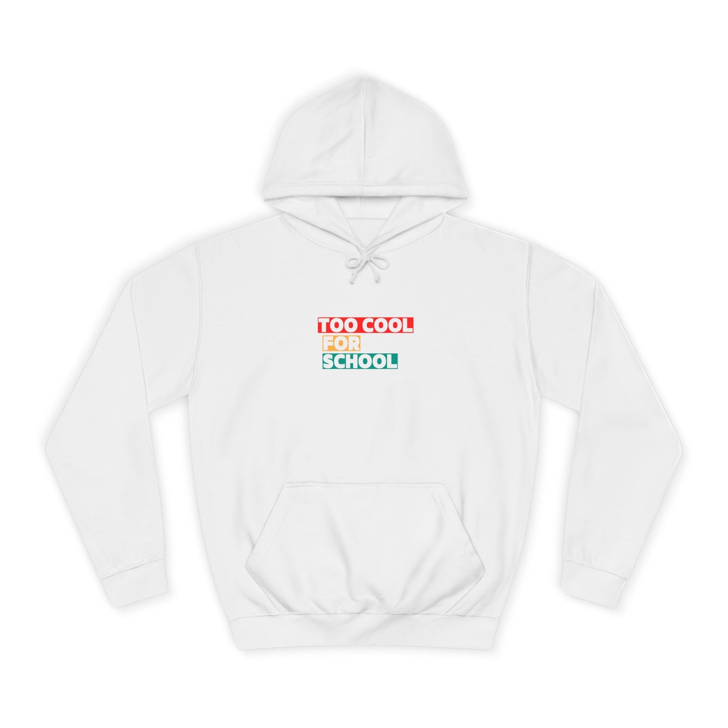 Unisex Teens Too Cool For School Hoodie, Unisex Hoodie, Trendy hoodie, Gift for Home Educated Kids, Home educating Students Hoodie