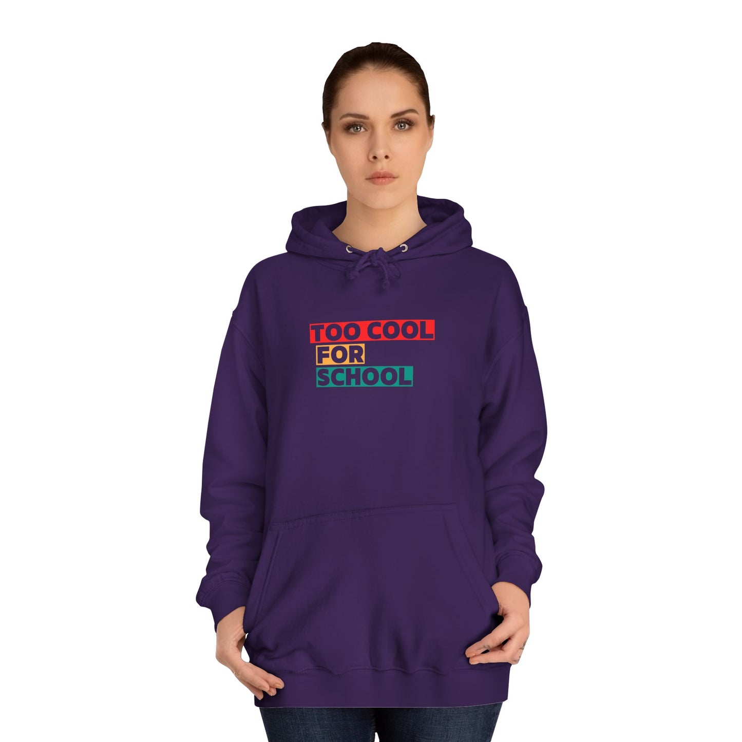 Unisex Too Cool For School Hoodie, Unisex Hoodie, Trendy hoodie, Gift for Home Educated Kids, Home educating Students Hoodie