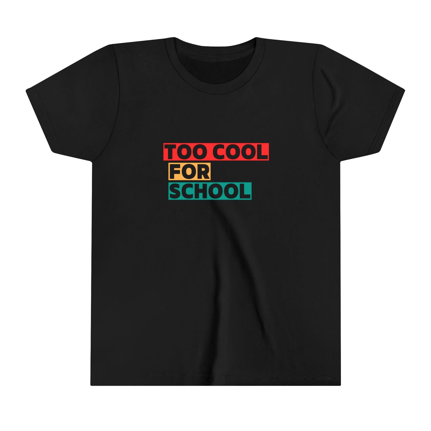 Kids Short Sleeve T-shirt - Too Cool For School - T-shirt For Home Educated Kids - Home Education Collection