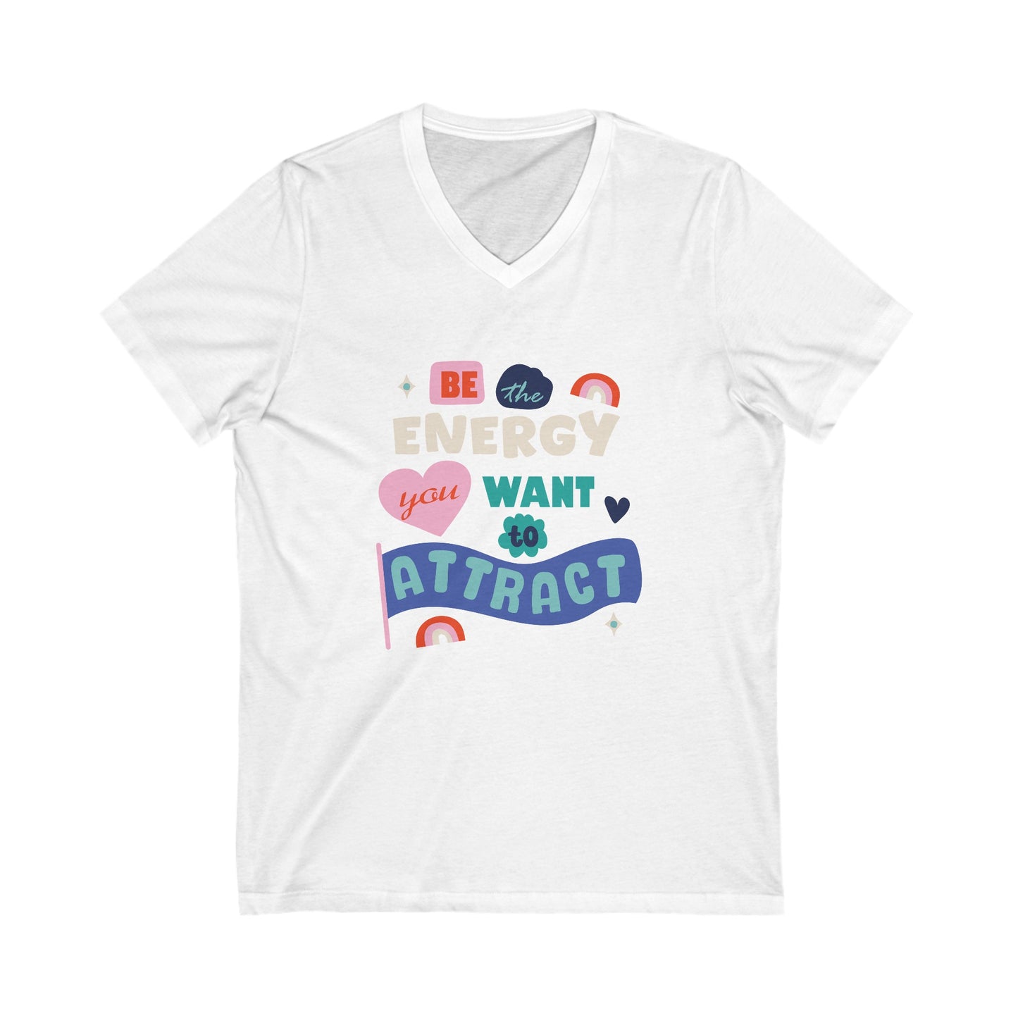 Unisex Jersey Short Sleeve V-Neck Tee - Be the energy you want to attract