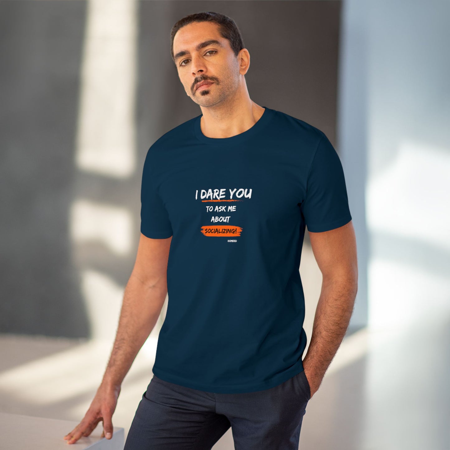 Unisex Organic T-shirt - I Dare You To Ask Me About Socializing - Tshirt For Home Educators - Home Educating Parents