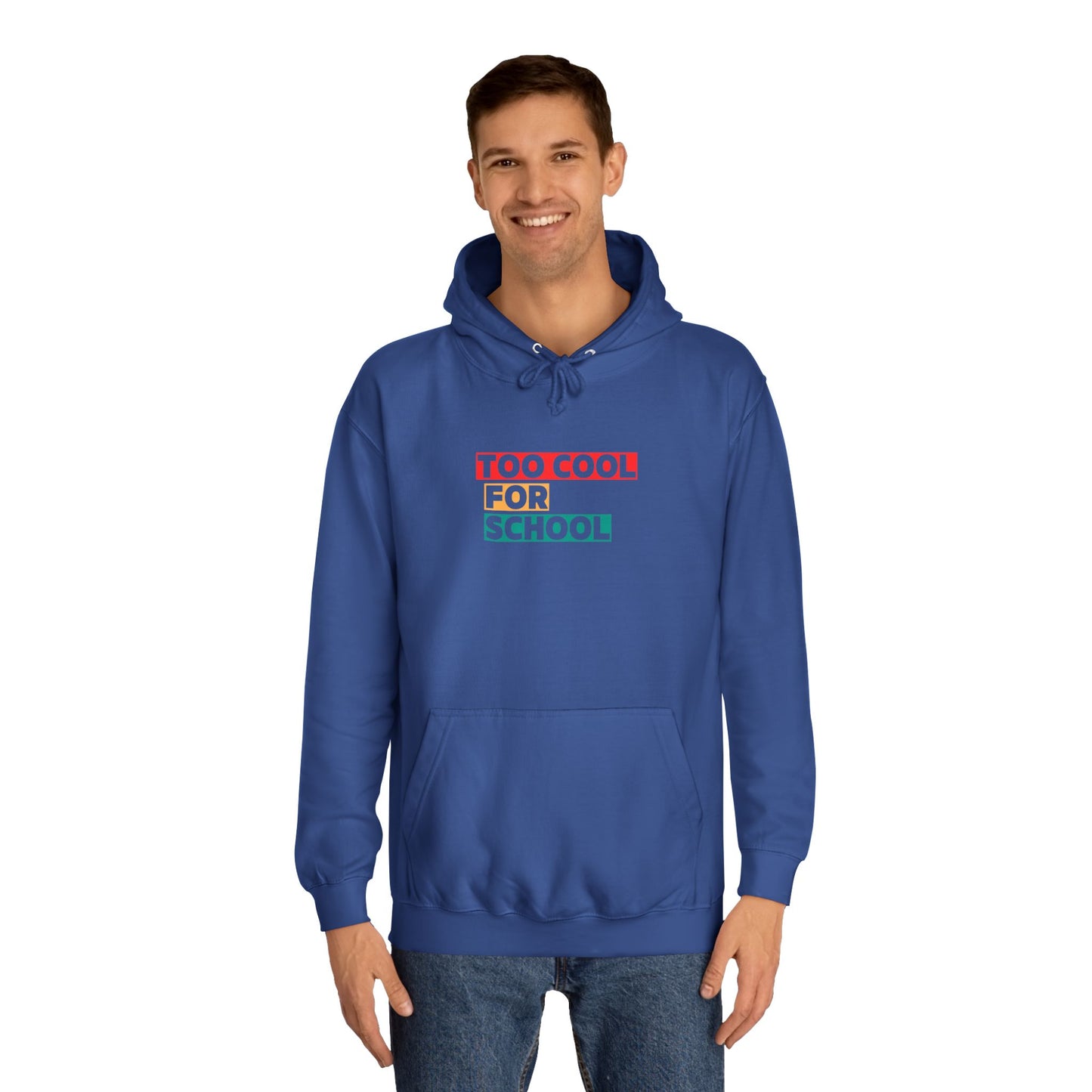 Unisex Too Cool For School Hoodie, Unisex Hoodie, Trendy hoodie, Gift for Home Educated Kids, Home educating Students Hoodie
