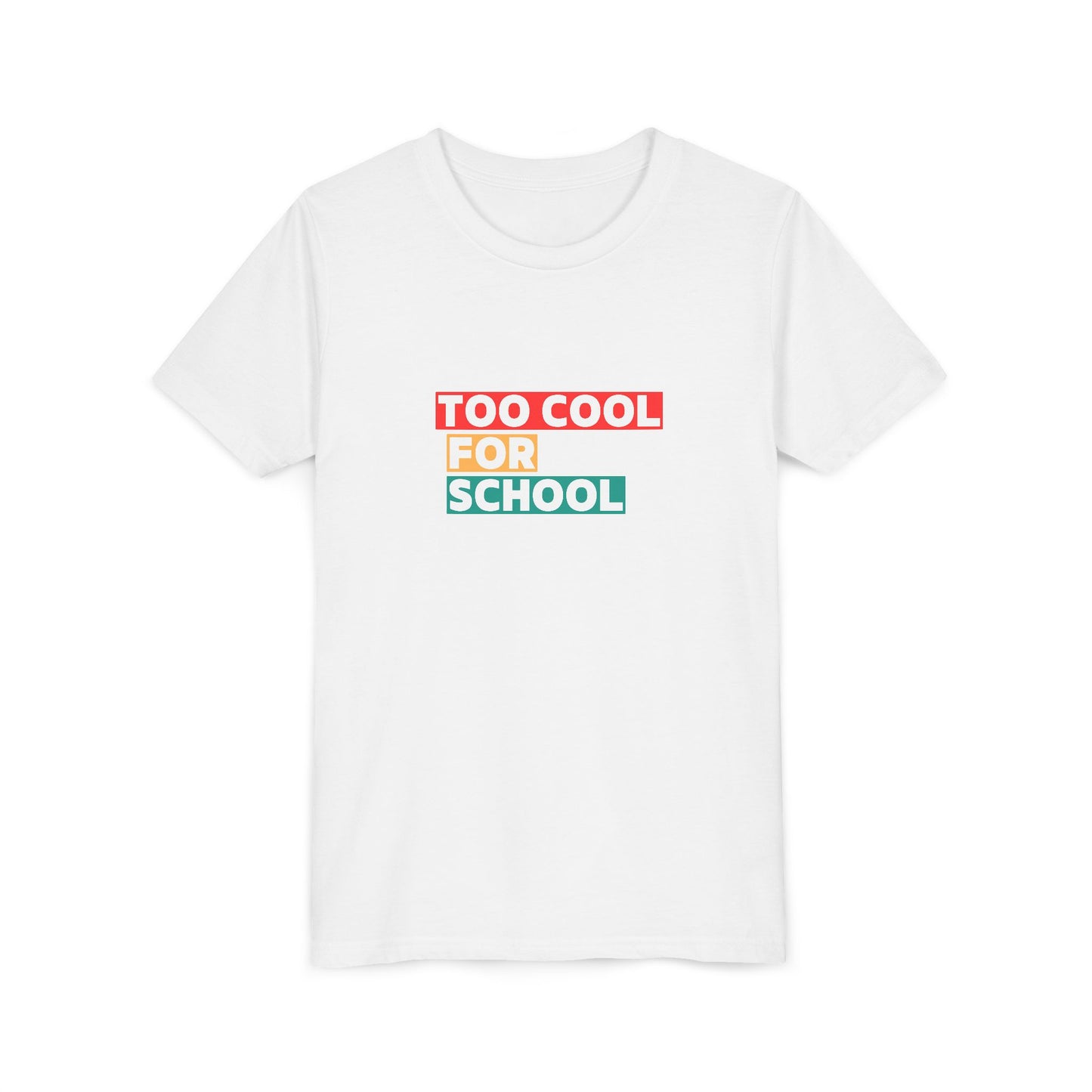 Too Cool for School Youth Tee, Trendy Kids T-Shirt for School, Back to School Outfit, Fun Gift for Teens, Casual Wear, Youth Apparel
