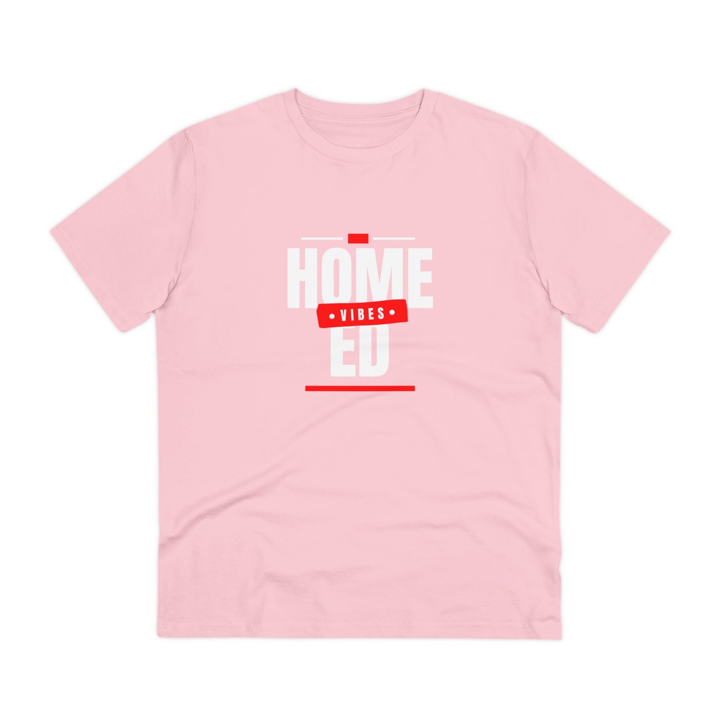 Unisex Organic T-shirt - Home Ed Vibes - Tshirt For Home Educating Parents - Home Education